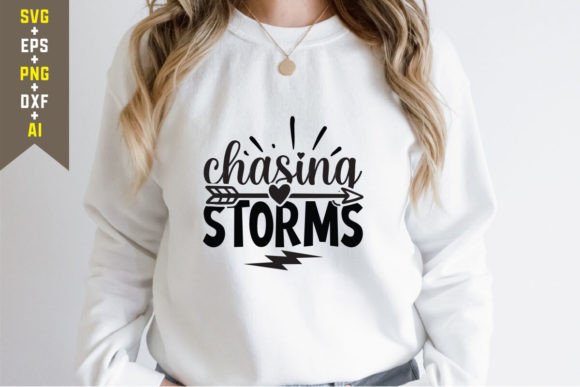Chasing Storms SVG Cut File for Graphics & T-Shirt Designs